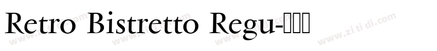 Retro Bistretto Regu字体转换